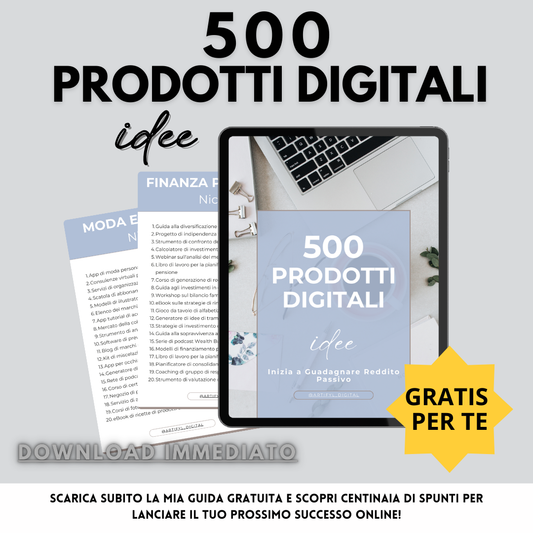 500 Prodotti Digitali Idee - Gratis Per Te